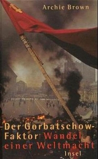 Cover: Der Gorbatschow-Faktor