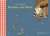 Buchcover: Trixi Schneefuß. Kasimir und Klara. Bajazzo Verlag, Zürich, 2009.