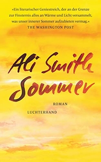 Buchcover: Ali Smith. Sommer - Roman. Luchterhand Literaturverlag, München, 2021.