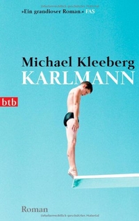 Buchcover: Michael Kleeberg. Karlmann - Roman. Deutsche Verlags-Anstalt (DVA), München, 2007.