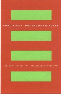 Buchcover: Fuad Rifka. Das Tal der Rituale - Ausgewählte Gedichte, arabisch-deutsch. Straelener Manuskripte Verlag, Straelen, 2002.