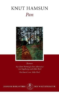 Cover: Knut Hamsun. Pan - Aus Leutnant Thomas Glahns Papieren. Roman. Manesse Verlag, Zürich, 2009.
