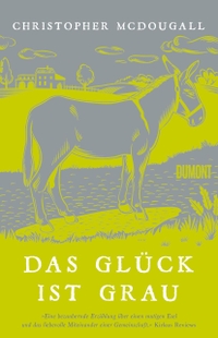 Buchcover: Christopher McDougall. Das Glück ist grau. DuMont Verlag, Köln, 2020.