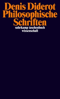 Buchcover: Denis Diderot. Denis Diderot: Philosophische Schriften. Suhrkamp Verlag, Berlin, 2013.