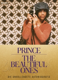 Cover: Dan Piepenbring / Prince. The Beautiful Ones - Deutsche Ausgabe - Die unvollendete Autobiografie. Heyne Verlag, München, 2019.
