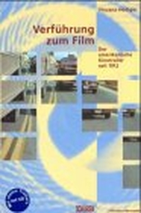 Buchcover: Vinzenz Hediger. Verführung zum Film - Der amerikanische Kinotrailer seit 1912. Schüren Verlag, Marburg, 2001.