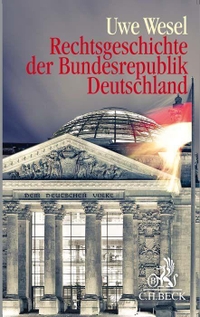 Cover: Rechtsgeschichte der Bundesrepublik Deutschland