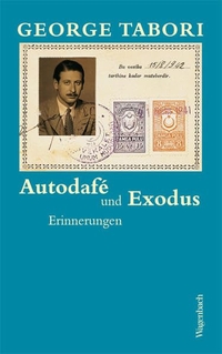 Buchcover: George Tabori. Autodafé und Exodus - Erinnerungen. Klaus Wagenbach Verlag, Berlin, 2014.