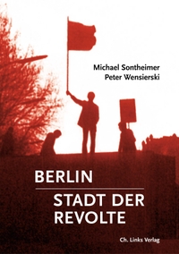 Cover: Berlin - Stadt der Revolte