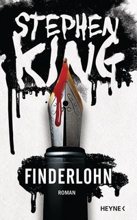 Buchcover: Stephen King. Finderlohn - Roman. Heyne Verlag, München, 2015.