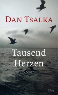 Buchcover: Dan Tsalka. Tausend Herzen - Roman. Deutsche Verlags-Anstalt (DVA), München, 2002.