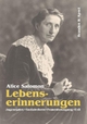 Cover: Alice Salomon. Lebenserinnerungen - Jugendjahre. Sozialreform. Frauenbewegung. Exil.. Brandes und Apsel Verlag, Frankfurt am Main, 2008.