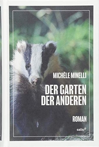 Buchcover: Michele Minelli. Der Garten der anderen - Roman. Salis Verlag, Zürich, 2018.