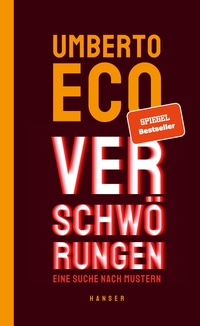 Buchcover: Umberto Eco. Verschwörungen - Eine Suche nach Mustern. Carl Hanser Verlag, München, 2021.
