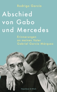 Cover: Abschied von Gabo und Mercedes