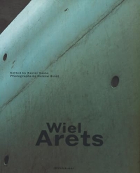 Wiel Arets. Wiel Arets - Works, Projects, Writings. Birkhäuser Verlag, Basel, 2002.