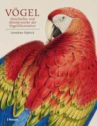Cover: Vögel - Geschichte und Meisterwerke der Vogelillustration