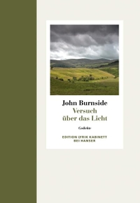 Buchcover: John Burnside. Versuch über das Licht - Gedichte. Carl Hanser Verlag, München, 2011.