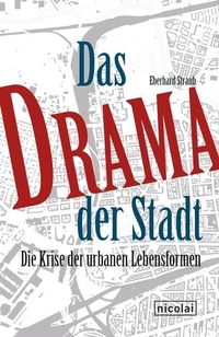 Cover: Das Drama der Stadt