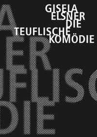 Buchcover: Gisela Elsner. Die teuflische Komödie. Verbrecher Verlag, Berlin, 2015.