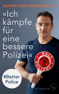 Cover: "Ich kämpfe für eine bessere Polizei"