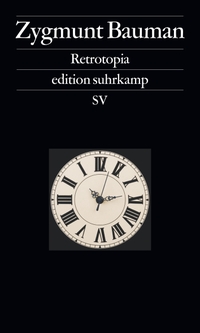 Buchcover: Zygmunt Bauman. Retrotopia. Suhrkamp Verlag, Berlin, 2017.