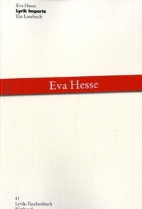 Buchcover: Eva Hesse (Hg.). Lyrik Importe - Ein Lesebuch. Rimbaud Verlag, Aachen, 2004.