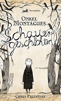 Cover: Onkel Montagues Schauergeschichten