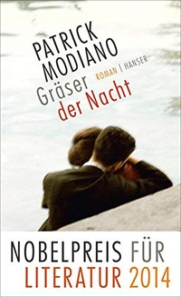 Cover: Patrick Modiano. Gräser der Nacht - Roman. Carl Hanser Verlag, München, 2014.