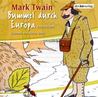 Cover: Mark Twain. Bummel durch Europa - 4 CDs. DHV - Der Hörverlag, München, 2005.