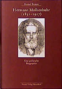 Buchcover: Bernd Braun. Hermann Molkenbuhr (1851-1927) - Eine politische Biographie. Droste Verlag, Düsseldorf, 1999.