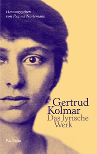Buchcover: Gertrud Kolmar. Gertrud Kolmar: Das lyrische Werk - Sämtliche Gedichte in drei Bänden. Wallstein Verlag, Göttingen, 2003.