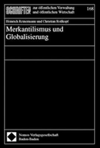 Buchcover: Merkantilismus und Globalisierung. Nomos Verlag, Baden-Baden, 2000.