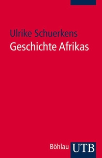 Buchcover: Ulrike Schuerkens. Geschichte Afrikas - Eine Einführung. UTB, Stuttgart, 2009.