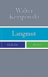 Buchcover: Walter Kempowski. Langmut - Gedichte. Albrecht Knaus Verlag, München, 2009.