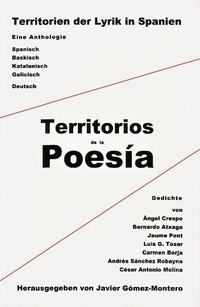 Buchcover: Territorios de la Poesia / Territorien der Lyrik in Spanien - Eine Anthologie mit Gedichten. Spanisch / Baskisch / Katalanisch / Galicisch / Deutsch. Walter Frey Verlag, Berlin , 2001.