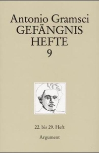 Buchcover: Antonio Gramsci. Gefängnishefte - Band 9. Argument Verlag, Hamburg, 1999.