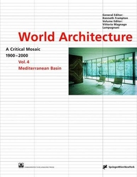 Buchcover: World Architecture 1900 - 2000. Band 4: Mediterranean Basin. Springer Verlag, Heidelberg, 2002.