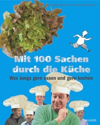 Cover: Mit 100 Sachen durch die Küche