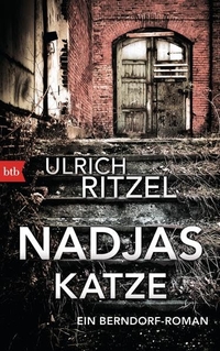 Buchcover: Ulrich Ritzel. Nadjas Katze - Ein Berndorf-Roman. btb, München, 2016.
