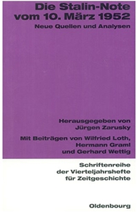 Buchcover: Die Stalin-Note vom 10. März 1952 - Neue Quellen und Analysen. Oldenbourg Verlag, München, 2002.