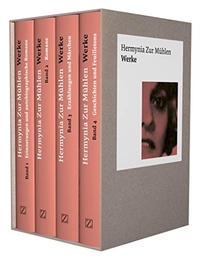 Buchcover: Hermynia zur Mühlen. Werke - Im Auftrag der Deutschen Akademie für Sprache und Dichtung und der Wüstenrot Stiftung . Zsolnay Verlag, Wien, 2019.