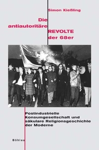 Cover: Die antiautoritäre Revolte der 68er