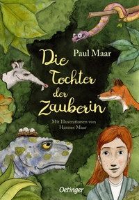 Buchcover: Paul Maar. Die Tochter der Zauberin - (Ab 8 Jahren). Friedrich Oetinger Verlag, Hamburg, 2024.