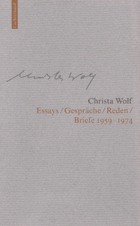 Cover: Christa Wolf: Essays, Gespräche, Reden, Briefe 1959-1974