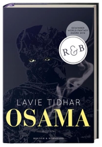 Cover: Lavie Tidhar. Osama - Roman. Rogner und Bernhard Verlag, Berlin, 2013.