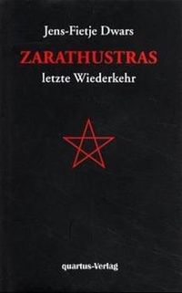 Cover: Zarathustras letzte Wiederkehr