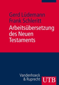 Cover: Arbeitsübersetzung des Neuen Testaments