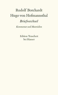 Cover: Rudolf Borchardt: Gesammelte Briefe. Briefwechsel mit Hugo von Hofmannsthal