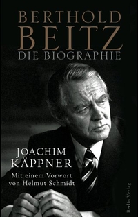 Buchcover: Joachim Käppner. Berthold Beitz - Die Biografie. Berlin Verlag, Berlin, 2010.